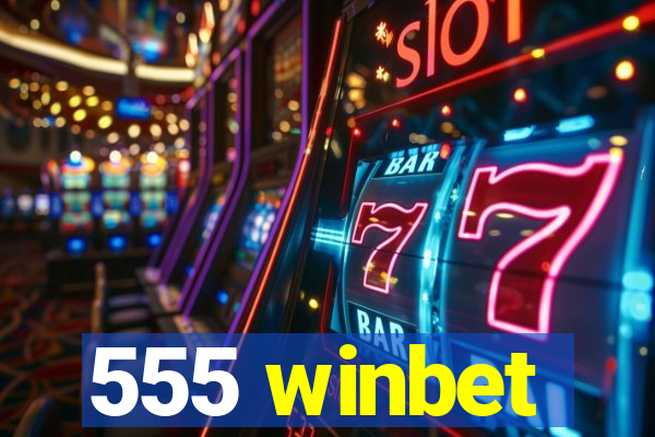 555 winbet